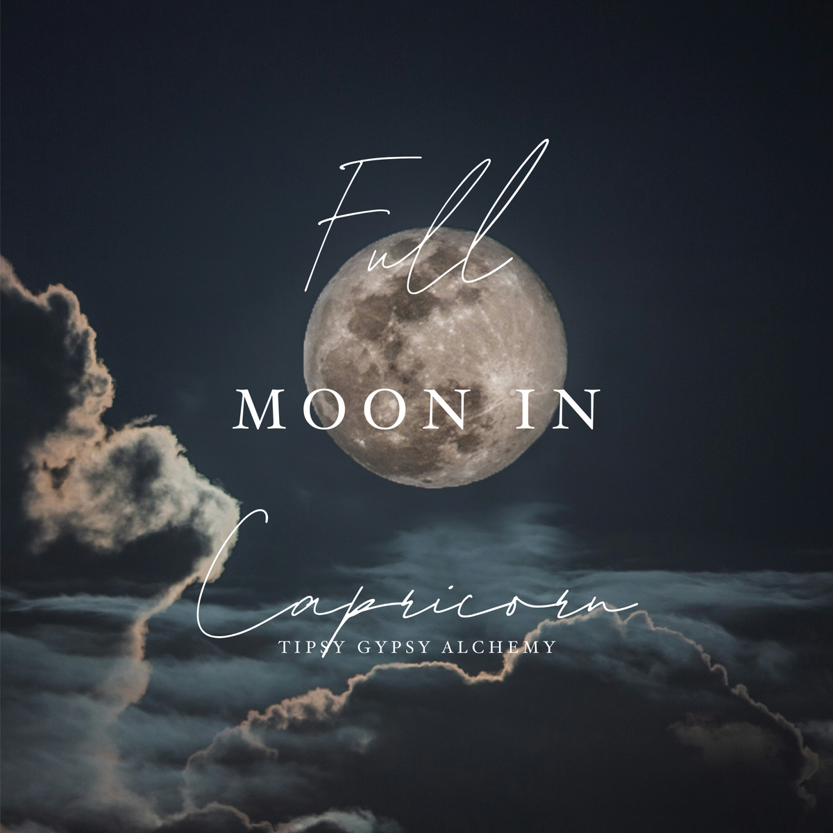 July 2024 Full Moon in Capricorn – Tipsy Gypsy Alchemy